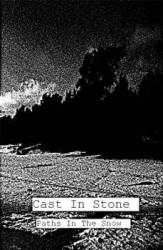 Cast In Stone (SWE) : Paths in the Snow